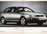 A3 de três portas, o primeiro Audi nacional; é curioso que, talvez para dar mais status ao carro, a campanha de lançamento sempre o mostrava com placa de licença alemã.