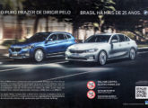 Propaganda institucional de agosto de 2021 comemorando os 25 anos de presença da BMW no Brasil (embora induza à ideia de produção de automóveis, a efeméride se refere à joint-venture com a Chrysler para a produção de motores para exportação).