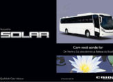 Propaganda de março de 2013 para o modelo Solar na versão Rodoviário, para chassis com motor traseiro.