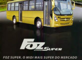 Midi Foz Super, lançado em novembro de 2006 no Rio de Janeiro.