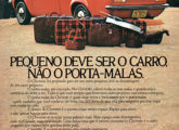 Na propaganda de agosto o foco foi o volume do porta-malas do Chevette.