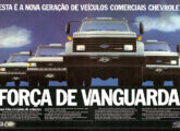 Em 1985 a Chevrolet renovou toda sua linha de veículos comerciais; a propaganda é de setembro do mesmo ano.