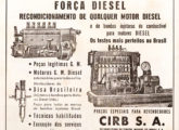 Além de representante GM, a CIRB era especializada no recondicionamento de motores diesel e bombas injetoras; o anúncio é de abril de 1952.