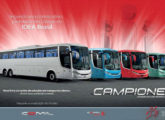 A linha Campione em mais uma propaganda de 2011, esta registrando a conquista de prêmio no concurso de design IDEA Brasil.