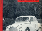 Primeiro carro brasileiro de quatro portas, em junho de 1958 o DKW sedã foi capa da revista Automóveis & Acessórios.