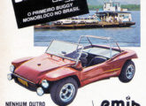 Em 1982 o buggy Emis ganhou mais um par de faróis, acentuando o seu ar esportivo; ainda não dispunha, porém, de porta-malas.