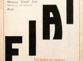 Montando alguns de seus produtos no Brasil desde 1928, a Fiat Brasileira publicou este anúncio em janeiro de 1931, por ocasião da chegada a Natal (RN) do raid aéreo italiano de travessia do Atlântico Sul por 14 aeronaves propelidas por motores Fiat.