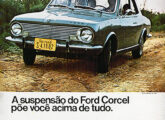 Na mesma linha de enfrentamento da VW (com sua insuperável capacidade de transitar por maus caminhos), esta outra propaganda Ford de 1970 foca na suspensão "superdimensionada e resistente, mas flexível" do Corcel (fonte: Jorge A. Ferreira Jr.).