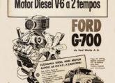 Certamente para tentar conter a Mercedes-Benz, que em setembro de 1956 acabara de iniciar a fabricação de caminhões médios a diesel no país, a Ford passou a importar o modelo alemão G-700 (não sabemos se montado no Brasil); a propaganda é de dezembro - mais de meio ano depois de constituído o GEIA, portanto.