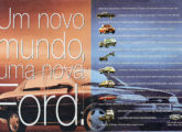 Em dezembro de 1994, três meses depois de extinta a Autolatina, a Ford publicou esta propaganda, denominada "A Seguir, o Futuro"; o texto é revelador: num dos momentos mais críticos de seus 75 anos de existência, apresenta como projeto de crescimento o lançamento de quatro modelos... importados.