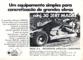 Em 1969 a Madal lançou sua raspadeira em tandem 30-30-RT, aqui mostrada em publicidade do final de 1973, já sob o nome 30-31 RT.