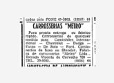 Inicialmente fabricante de carrocerias para caminhão, a Metro tornou-se importante fornecedor de cabines metálicas para a FNM; o anúncio é de maio de 1947.