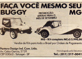 Um buggy bem curto e esta réplica de MG foram os primeiros modelos da Pantera Design.