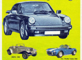 As réplicas Cobra e Porsche foram lançadas no final de 1989. 