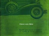 "Noções para Projetar e Construir um Modêlo de Veículo Automotor" - manual de orientação distribuído aos participantes das primeiras edições do Prêmio Lúcio Meira.      