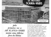 "Pela primeira vez a Scania-Vabis monta uma fábrica fora da Suécia", anuncia esta propaganda de janeiro de 1959, informando sobre a planta brasileira de motores da marca.