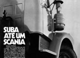 Durante toda a década de 60 foi patente a superioridade dos caminhões Scania diante da concorrência, sentimento que esta propaganda de julho de 1972 ainda buscava explorar.