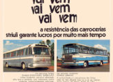 Publicidade de novembro de 1968: talvez por alguma razão, como na propaganda anterior, aqui a Striuli insiste na resistência de suas carrocerias.