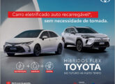 Em meio à invasão do mercado brasileiro por carros chineses, a Toyota defende a tecnologia híbrida flex e seu pioneirismo nesta propaganda de julho de 2025.