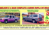 Anúncio do final da década de 90 mostrando os modelos Chevrolet Silverado sedã (lançamento daquele ano) e Ford F-1000 Blazer (neste último caso a Tropical utilizava uma solução ainda simplória, que seria alterada anos depois: a ampliação da cabine obtida pela sobreposição à caçamba de uma espécie de capota com janelas).