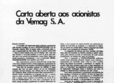 Carta-aberta aos acionistas da Vemag, de dezembro de 1966, enaltecendo o aumento de participação do capital da Volkswagen na empresa e (ingenuamente?) prenunciando "substancial ampliação da atual linha de produção e a duplicação ou triplicação do número de veículos Belcar, Fissore e Vemaguet que rodam no Brasil".