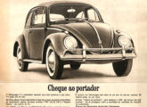 Em 1961, seguindo o exemplo norte-americano, a VW renovou suas campanhas publicitárias, lançando mão de propagandas em preto e branco, modernas, minimalistas, objetivas e bem humoradas, como esta, ressaltando a menor desvalorização do Fusca.