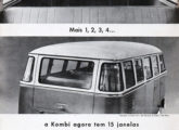 Em novembro de 1962, no III Salão do Automóvel, a Kombi ganhou quatro novas janelas; esta propaganda é do mesmo mês do lançamento.