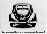 Um Fusca alemão do final dos anos 40 ilustra esta propaganda de 1966 exaltando a durabilidade dos carros Volkswagen.