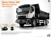 Divulgação da nova geração do Volvo VM, lançada na Fenatran 2013; a propaganda é do início do ano seguinte (fonte: Jorge A. Ferreira Jr.).
