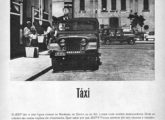 Uma realidade brasileira em 1965, ano de publicação deste anúncio: "O Jeep táxi é uma figura comum no Nordeste, no Centro ou no Sul"; a fotografia é do centro de Atibaia (SP).