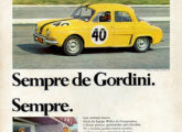 Até o final a Willys se sentiu pressionada a reafirmar a qualidade e resistência do Gordini; a propaganda, do Gordini II, é de junho de 1966.