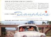 Dauphine 1960; note a inteligente legenda inferior: "veloz mas seguro - seguro mas elegante - elegante mas econômico - econômico mas possante - possante mas confortável".