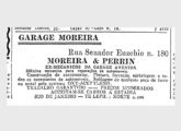 Por quatro anos, entre junho de 1917 e maio de 1921 (época deste anúncio), a Garage Moreira ofereceu serviços de construção de carrocerias, nunca deixando de lembrar da experiência de seus proprietários na Garage Avenida.