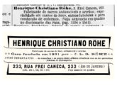 Em 1906, ao mesmo tempo em que o anuário Laemmert estreava uma seção dedicada a automóveis, Henrique Christiano Röhe nela anunciava (fonte: abaixo, Jason Vogel).