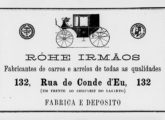 Esta propaganda de 1871, como diversas outras da Röhe, destacava a Medalha de Prata conquistada na Exposição Industrial de 1866.