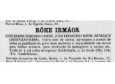 É de 1872 o primeiro anúncio onde a Röhe divulga sua "especialidade em carros para trilhos urbanos".